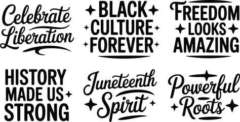 Fototapeta premium A collection of six distinct Juneteenth typographic quote designs featuring powerful black messages.