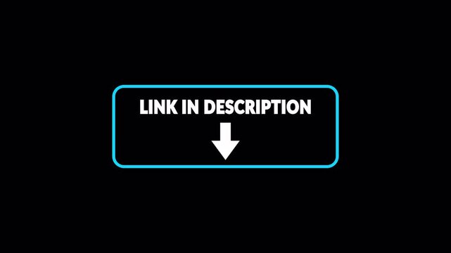 Link In Description Call To Action Animation on transparent background with Alpha Channel in 4k