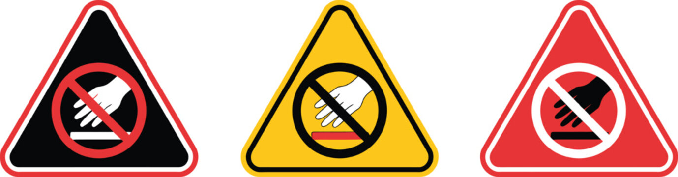 No touching warning signs with hand in triangles