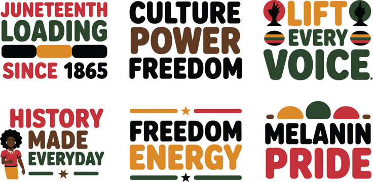 A collection of six colorful Juneteenth typography designs featuring empowering slogans and symbols.