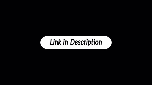  Link In Description Call To Action Animation on transparent background with Alpha Channel in 4k