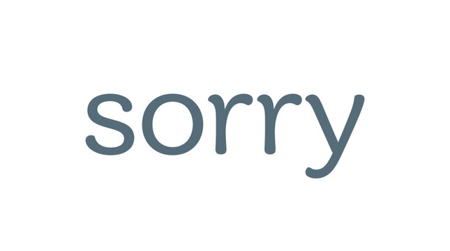 Sorry Word Text