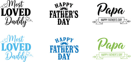 Father's day typography collection 'daddy' 'papa' and 'happy father's day' designs © Saiful