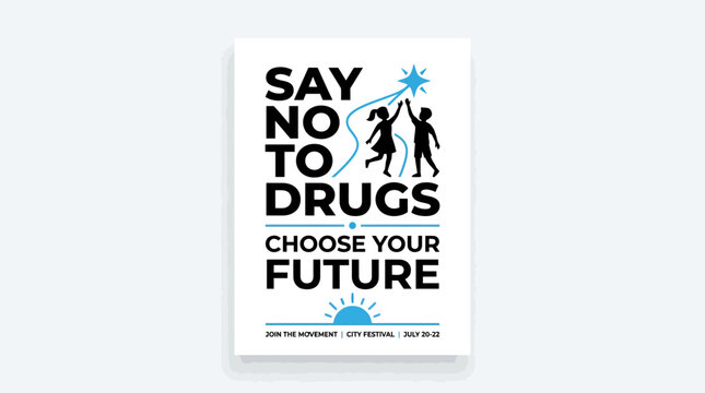 Say No To Drugs, Choose Your Future Poster with Children Reaching for Star