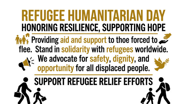 Refugee Humanitarian Day: Honoring Resilience, Supporting Hope, Advocating Dignity