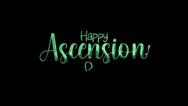 Green happy ascension day text graphic on a black background, showcasing an elegant cursive font suitable for religious designs and celebrations.