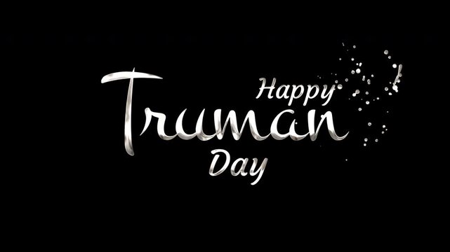 White stylized lettering happy truman day text on festive glitter black background, suitable for celebration designs and holiday promotions.