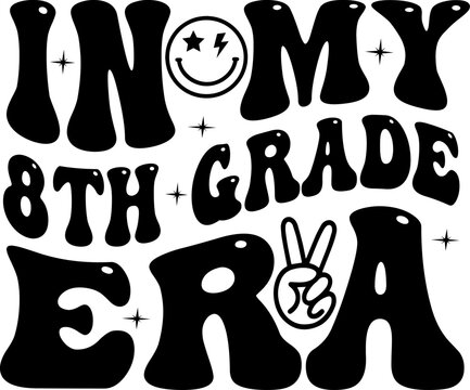 In My 8th Grade Era Retro Design