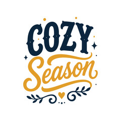 Fototapeta premium Cozy Season typography design, bold stacked lettering with stylish script font, attractive flat navy and mustard palette, clean white background 