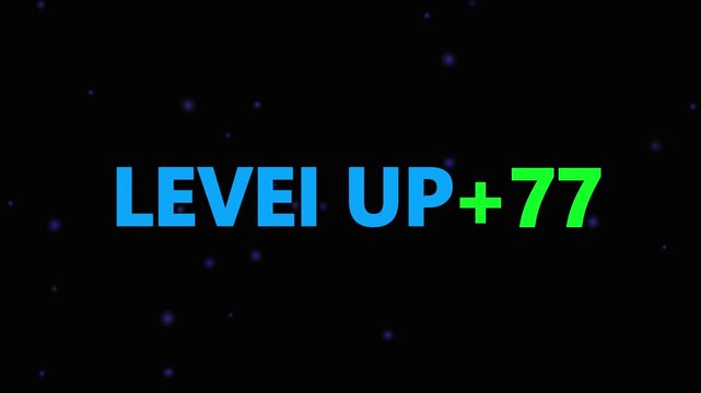 Level up pixel 77 displayed in pixelated text over a blck. Retro pixelated "Level Up" text glows with achievement, inspiring progress and victory. Motion graphics of gaming concept.