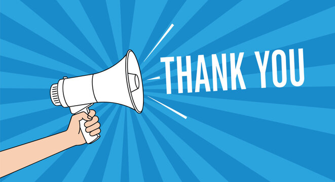 Hand holding a megaphone to announce a message of appreciation with the text thank you written over a blue sunburst background.