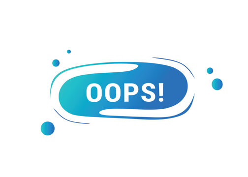 Oops banner and text on label. Illustration editable elements with colorful.