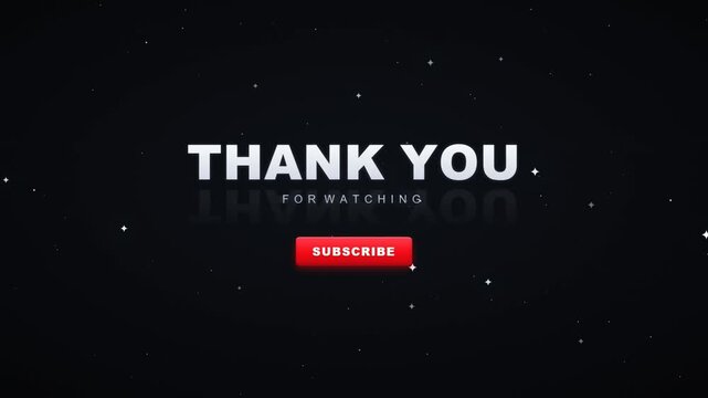 Thank you for watching outro animation with red subscribe button on dark starry background