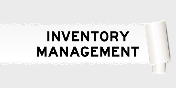 Ripped gray paper background that have word inventory management under torn part
