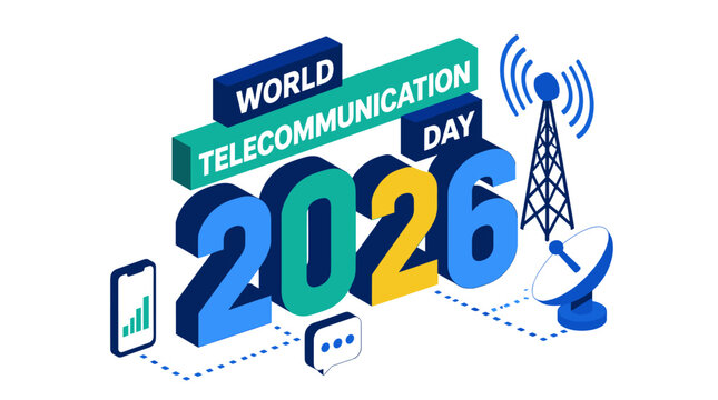 World Telecommunication Day Twenty Twenty Six Celebration Graphic.