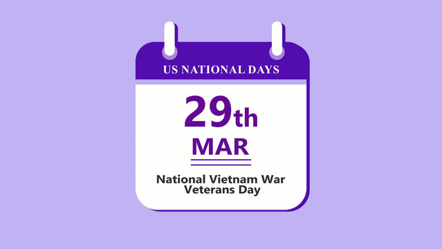 Veterans honor calendar interface showing 29th March National Vietnam War Veterans Day with clean minimal date layout and history theme on purple background 4k visuals