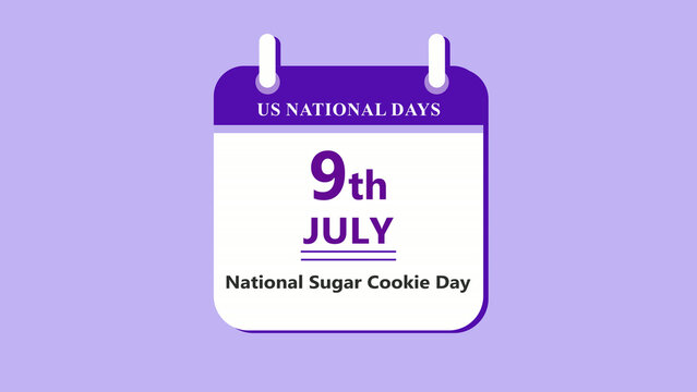 Dessert celebration calendar interface showing 9th July National Sugar Cookie Day with clean minimal date layout and bakery theme on purple background 4K black background visuals