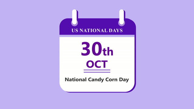 Sweet candy calendar interface showing 30th October National Candy Corn Day with clean minimal date layout and halloween treat theme on purple background 4k animation video