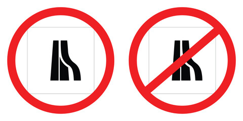 Road narrows sign with prohibition symbol on white background © Sharmin