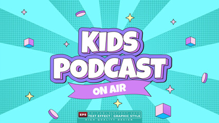 Editable text effect kids podcast with sparkle for banner and poster template design