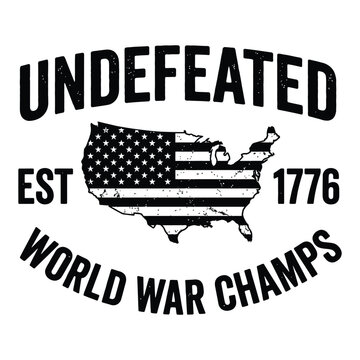 Undefeated Since 1776 World War Champs Patriotic USA Map and American Flag Design