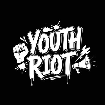 Youth Riot Protest Sign Graffiti.