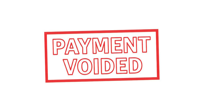 A red rectangular stamp on a white surface reading payment voided in bold uppercase letters, indicating a canceled or invalidated transaction