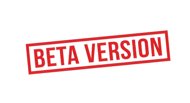 A bright red banner with the words beta version printed in bold white uppercase letters, symbolizing a software development stage that is still being tested and improved before its final release