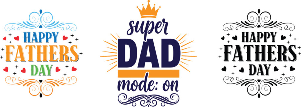 Happy father's day greeting cards and super dad mode on designs