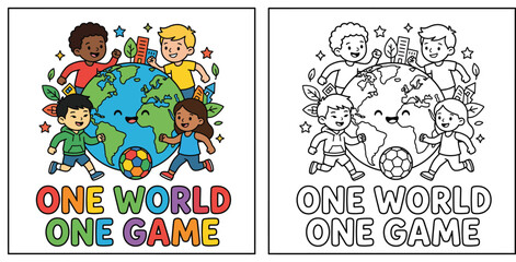 Fototapeta premium One World One Game Illustration and Coloring Page Featuring Diverse Children, Soccer Ball, and Smiling Earth Globe for Kids Education and Unity