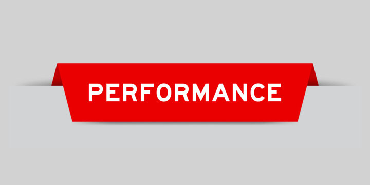 Red color inserted label with word performance on gray background