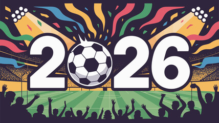 soccer ball and stadium vector illustration football sports event celebration confetti fans cheering 2026 year match game arena sporting activity team © Ultimate