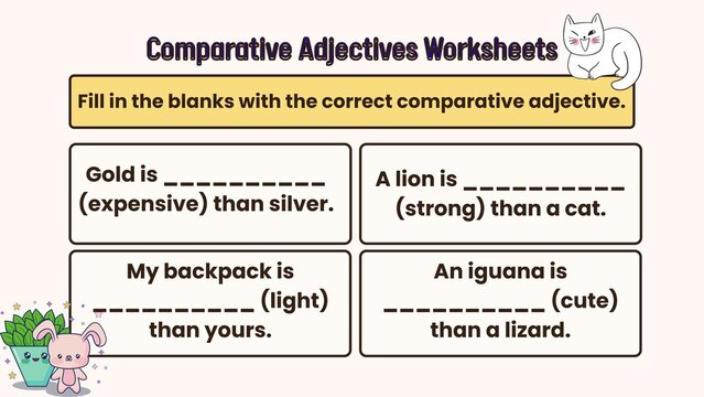 Comparative Adjectives Worksheet Fill in the Blanks with Correct Comparative Adjectives for Practice Exercises
