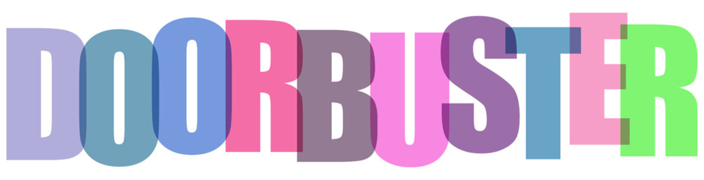 Doorbuster colorful large letters creating word doorbuster on transparent background.