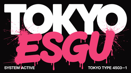tokyo esgu graffiti text on black background pink white splatter drip urban art street culture font design typography modern edgy graphic © Digishopppp