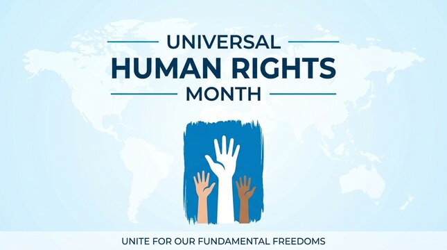 A clean graphic celebrating Universal Human Rights Month, featuring diverse raised hands over a world map with the inspiring message, "Unite for our fundamental freedoms."