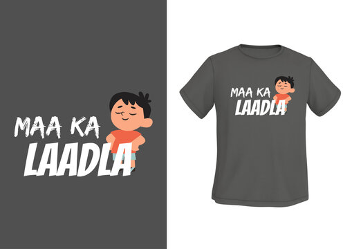 mom's fav desi tshirt design png vector  maa ka ladla 