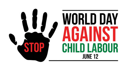 Obraz premium World Day Against Child Labour banner, stop child labor concept, June 12 awareness poster