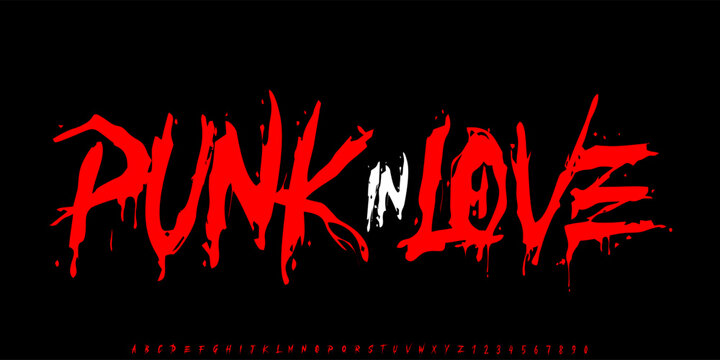 Punk in love Graffiti Font Street Art Style With Realistic Ink Drips And Splatter For Urban Branding