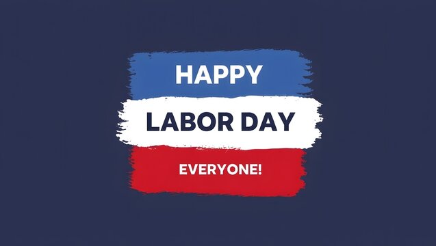 Happy labor day everyone greeting card design