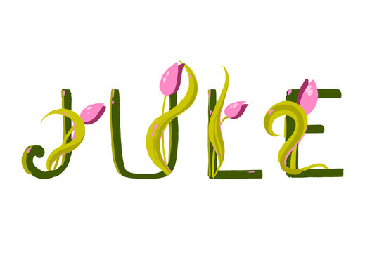 Whimsical illustration of the word "jule" with tulips