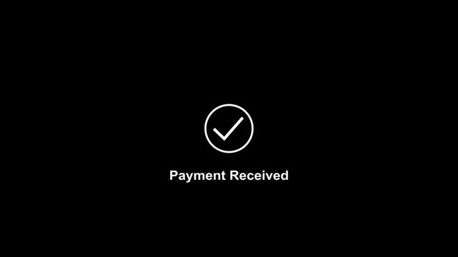 Minimalist payment received notification animation with animated checkmark for e-commerce checkout success confirmation and digital financial transaction processing
