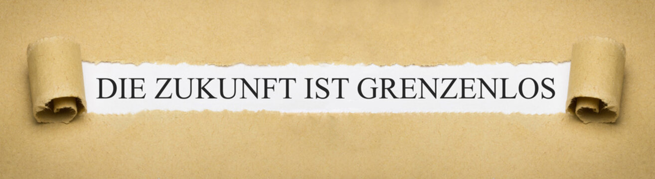 Die Zukunft ist grenzenlos