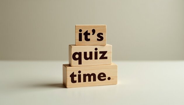 Wooden blocks stack spelling it quiz time. Perfect for learning, trivia events, or engaging online content. Use for education, games, or team building announcements.