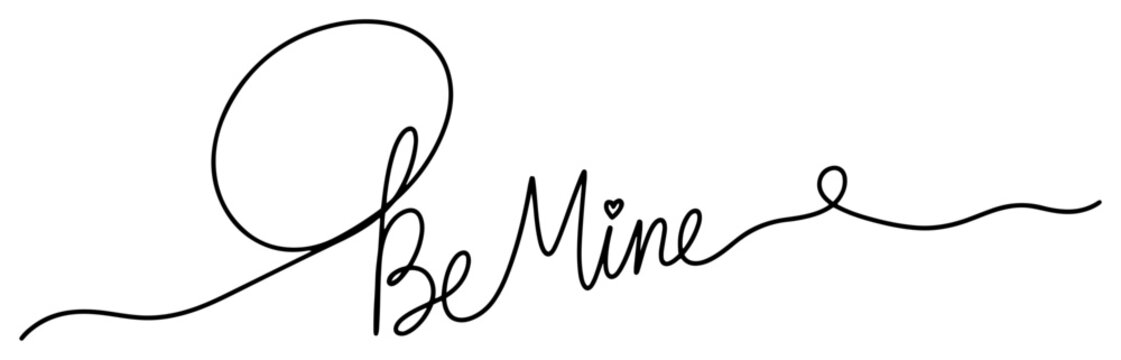 Be Mine romantic lettering text continuous one line drawing. Valentine's Day and love message minimalist vector illustration.