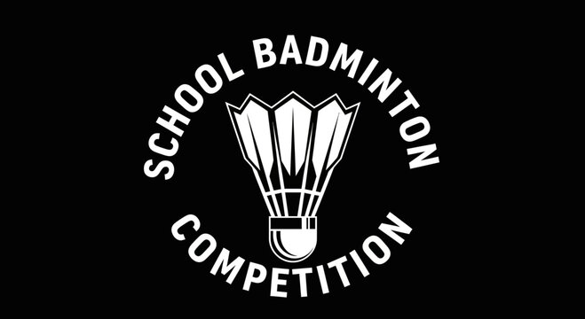 School Badminton Competition Logo Design In Monochrome Style For Flyer and Poster