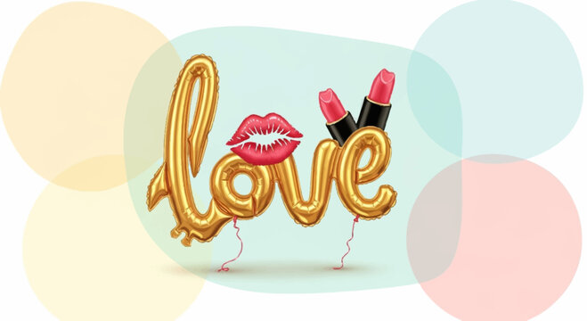 Gold foil balloon spelling love in cursive script with red lip print and pink lipstick tubes against a background of soft overlapping pastel circles for beauty and romance.