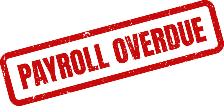 Red Payroll Overdue Rubber Stamp Seal with Distressed Texture for Finance and Accounting Status