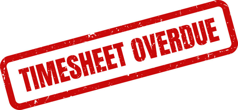 Red Timesheet Overdue Rubber Stamp Seal with Distressed Texture for Finance and Accounting Status