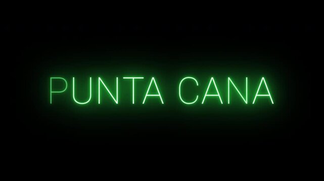 Flickering neon green glowing punta cana sign animated black background.